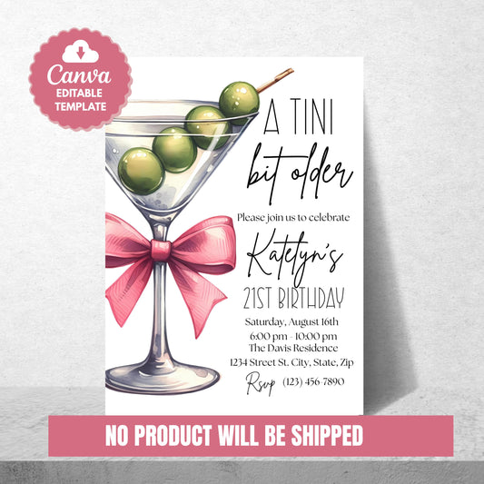 A Tini Bit Older 21st Birthday Invitation Martini Cocktail Party Invite  Editable 21st Birthday Template Instant Download  Digital Invite