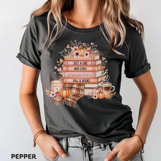 Gift for Book Lovers Just A Girl Who Loves Fall Gift For Fall Lovers Autumn Tee Book & Fall Tee Readers Shirt Cute Book Shirt Bookish Gift